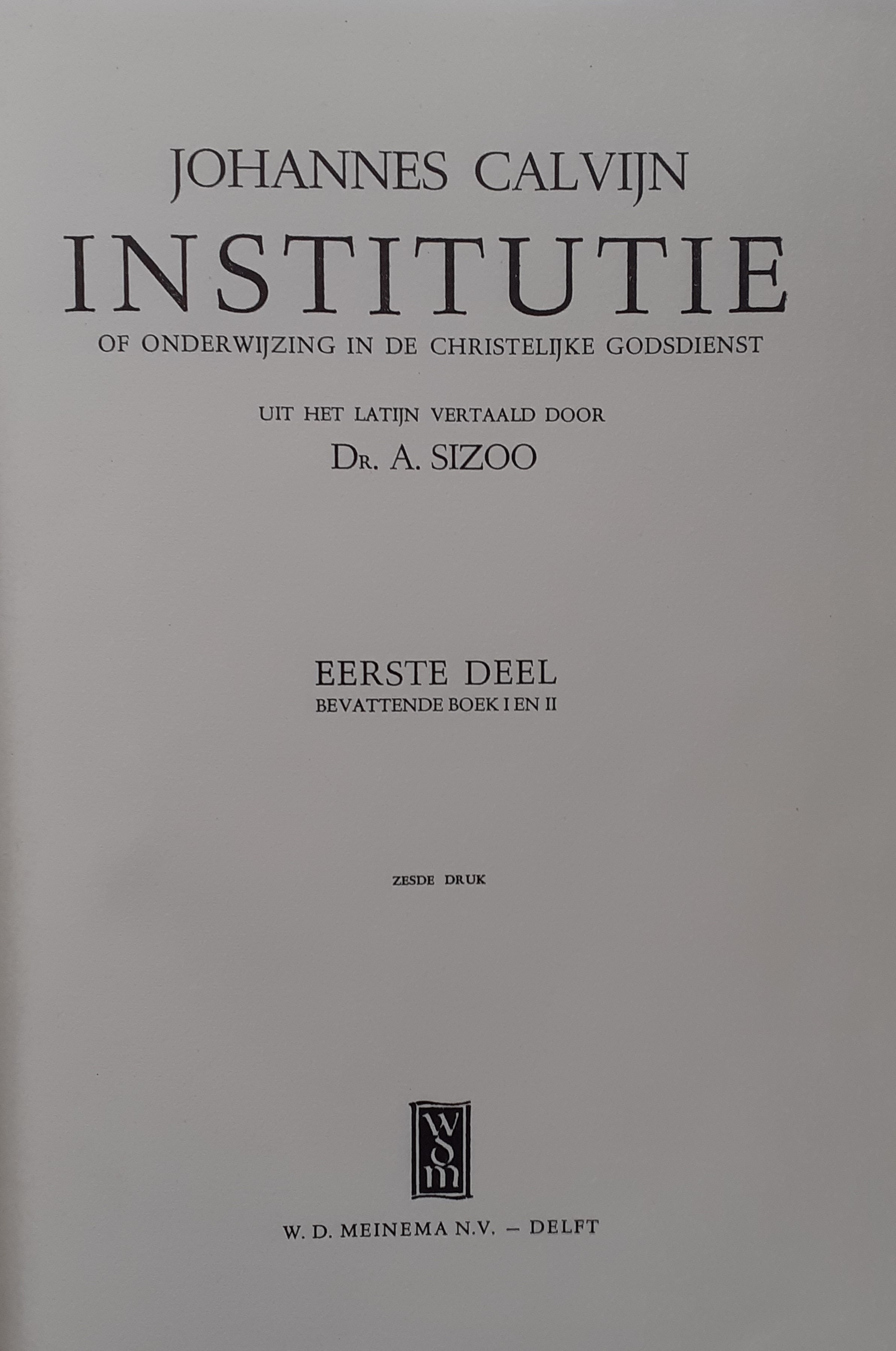 Institutie Boek 2 - Van de kennis van God de Verlosser